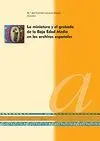 La Miniatura y el Grabado de la Baja Edad Media en los Archivos Españoles