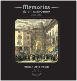 Memorias de un Zaragozano (1850-1861)