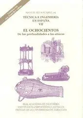 Tecnica e Ingenieria en España. Ix: Trazas y Reflejos Culturales Externos (1898-1973
