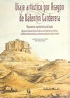 VIAJE ARTÍSTICO POR ARAGÓN DE VALENTÍN CARDEDERA