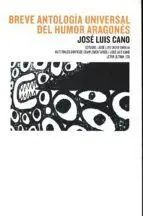 Breve Antología Universal del Humor Aragonés