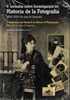 V JORNADAS SOBRE INVESTIGACIÓN EN HISTORIA DE LA FOTOGRAFÍA.