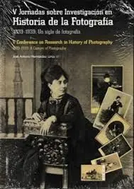 V Jornadas Sobre Investigación en Historia de la Fotografía.