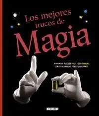 Los Mejores Trucos de Magia