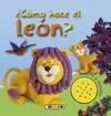 ¿Cómo Hace el León?