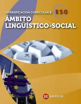 Diversificación Curricular 2. Ámbito Lingüístico-Social