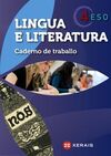 LINGUA E LITERATURA - 4º ESO. CADERNO DE TRABALLO (2012)