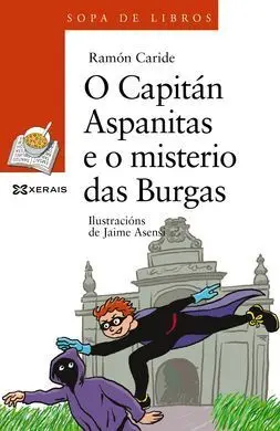 O Capitán Aspanitas e o Misterio Das Burgas