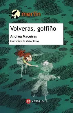 Volverás, Golfiño