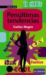 PENÚLTIMAS TENDENCIAS