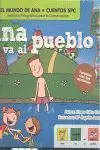 Ana Va Al Pueblo. Cuentos Spc