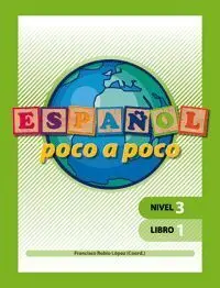 Español Poco a Poco Nivel 3 Libro 1