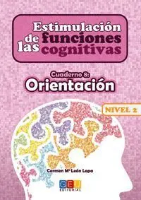 Estimulación de las Funciones Cognitivas Nivel 2 Orientación