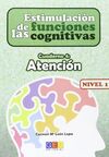 ESTIMULACIÓN DE LAS FUNCIONES COGNITIVAS NIVEL 1 ATENCIÓN