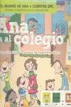 Ana Va Al Colegio. Cuentos Spc