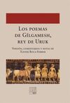 LOS POEMAS DE GÍLGAMESH, REY DE URUK