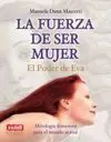 La Fuerza de Ser Mujer