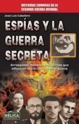 Espias y la Guerra Secreta