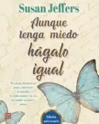 Aunque Tenga Miedo, Hágalo Igual