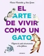 Arte de Vivir Como un Gato, el