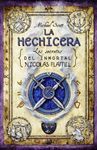 LOS SECRETOS DEL INMORTAL NICOLAS FLAMEL. 3: LA HECHICERA
