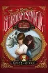 Los Guardianes de la Magia. 1: el Reloj de Arena Eterno