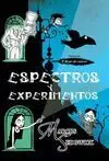 Crónicas de Edgar el Cuervo. 2: Espectros y Experimentos