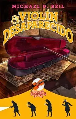 El Club de las Chaquetas Rojas. 2: el Violín Desaparecido