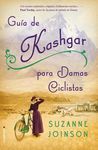 GUÃA DE KASHGAR PARA DAMAS CICLISTAS