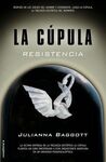 LA CUPULA. III: RESISTENCIA