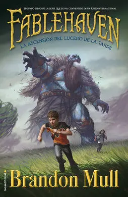 Fablehaven. 2: la Ascensión del Lucero de la Tarde