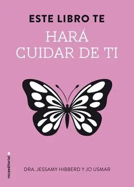 Este Libro te Hará Cuidar de Ti
