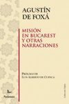 MISIÃN EN BUCAREST Y OTRAS NARRACIONES