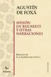Misión en Bucarest y Otras Narraciones