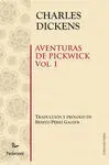 Aventuras de Pickwick Vol. 1