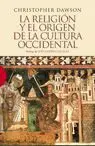 La Religión y el Origen de la Cultura Occidental
