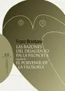 Razones del Desaliento en la Filosofía. El Porvenir de la Filosofía