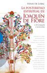 LA POSTERIDAD ESPIRITUAL DE JOAQUÍN FIORE I. DE JOAQUÍN A SCHELLING