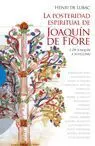 La Posteridad Espiritual de Joaquín Fiore I. De Joaquín a Schelling