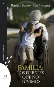 Familia:los Debates que no Tuvimos