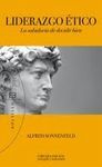 LIDERAZGO ÉTICO. LA SABIDURÍA DE DECIDIR BIEN