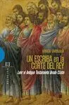 Un Escriba en la Corte del Rey