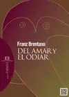 Del Amar y el Odiar
