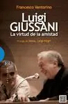 Luigi Giussani, la Virtud de la Amistad