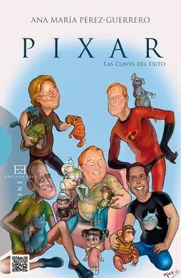 Pixar. Las Claves del Exito