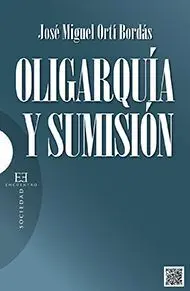 Oligarquía y Sumisión