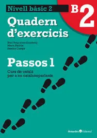 Passos 1 Nivell Basic 2 Quadern D´exercicis (Nova Edcio)