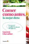 Comer Como Antes, la Mejor Dieta
