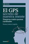 El Gps Secreto de nuestra Mente