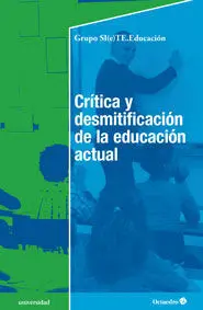 Crítica y Desmitifación de la Educación Actual